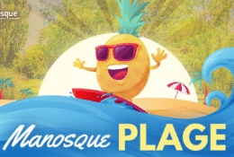 Manosque Plage  - Un été à Manosque